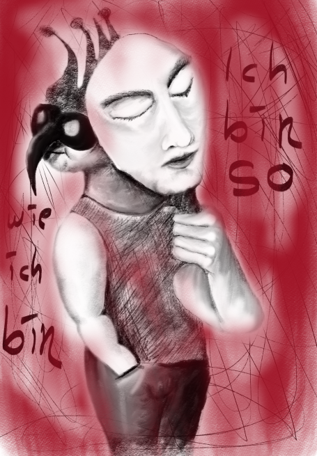 "Ich bin so" "Ich bin so"